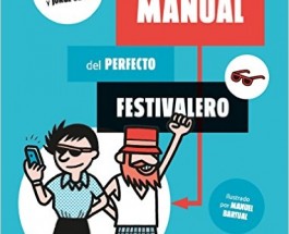 Manual del perfecto festivalero