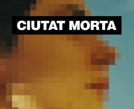 Ciutat morta, denuncias de torturas y montaje policial